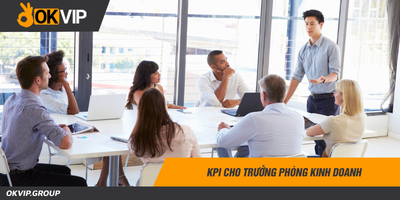 KPI cho Trưởng phòng Kinh doanh