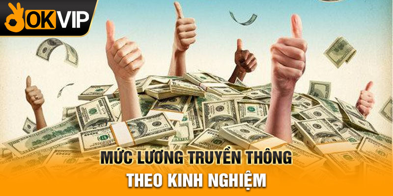 Mức lương truyền thông theo kinh nghiệm
