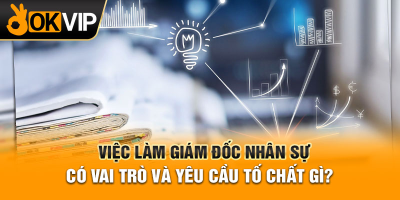 Yêu cầu về kỹ năng chuyên môn