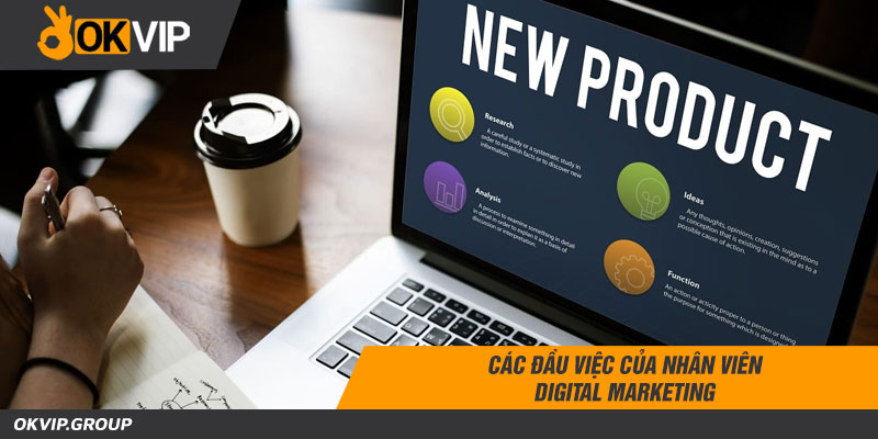 Các đầu việc của nhân viên digital marketing
