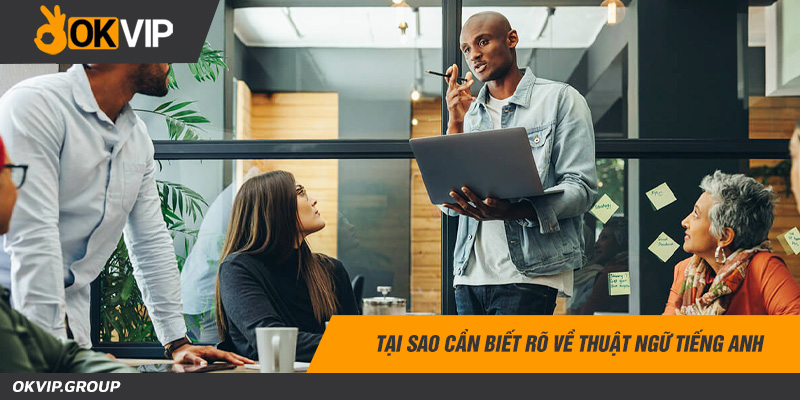 Một số từ vựng chuyên ngành trong sale tiếng anh là gì?