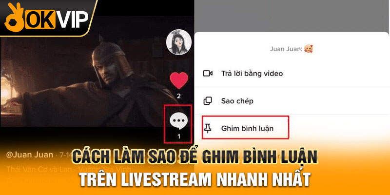 Cách làm sao để ghim bình luận trên livestream nhanh nhất