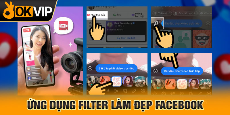 Ứng dụng Filter làm đẹp Facebook