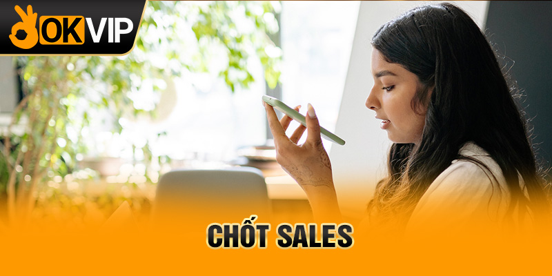 Chốt sales